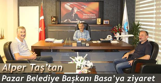 Alper TAŞ’tan Başkan Basa ’ya ziyaret