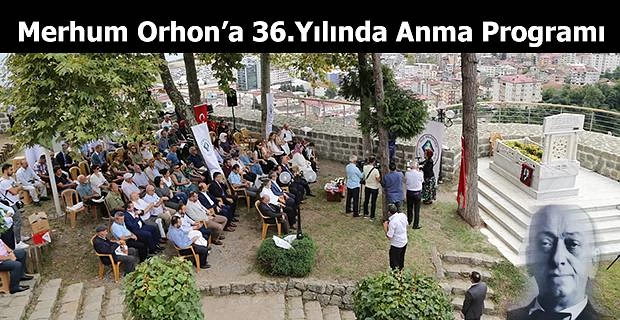 EKREM ORHON’A ANMA MERASİMİ