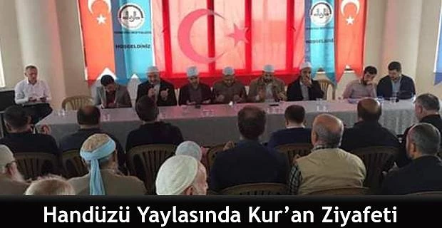 Güneysu Handüzü Yaylasında Kur’an Ziyafeti