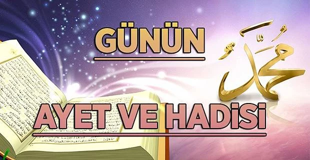 Haftanın Ayet ve Hadis-i