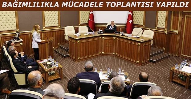 BAĞIMLILIKLA MÜCADELE TOPLANTISI YAPILDI