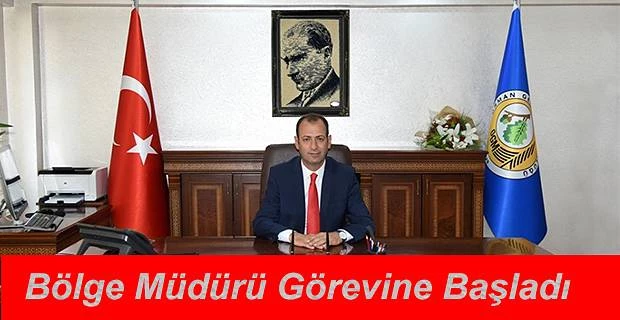 BÖLGE MÜDÜRÜ DR. M. SİNAN ÖZKAYA GÖREVE BAŞLADI