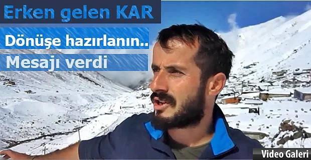 Kar Yaylacılara Mesaj Verdi