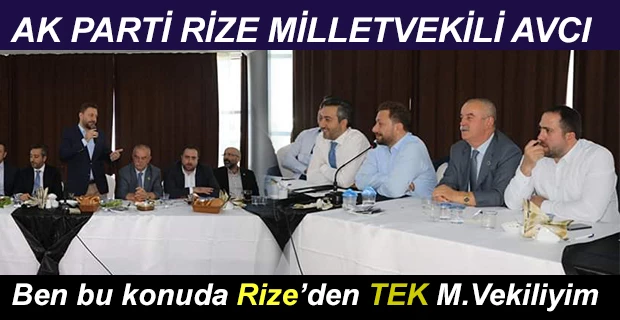 Rize Milletvekili Avcı Muhtarlarla İstişare toplantısı yaptı