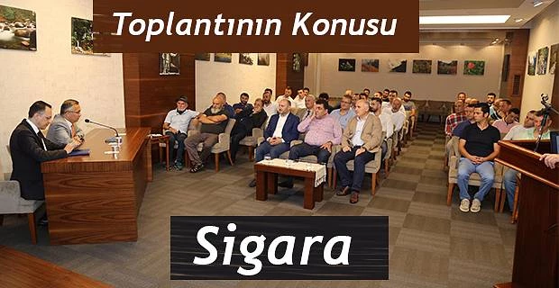 Sigara Denetimi İle İlgili Toplantı Düzelendi