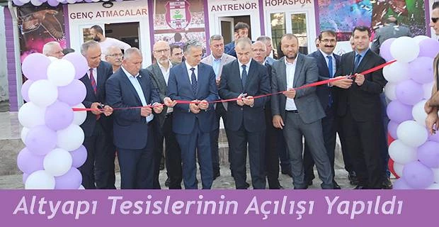 ARTVİN HOPASPOR ALTYAPI TESİSLERİ AÇILIŞI GERÇEKLEŞTİ