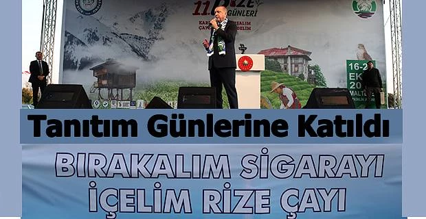 ERDOĞAN RİZE TANITIM GÜNLERİNE KATILDI