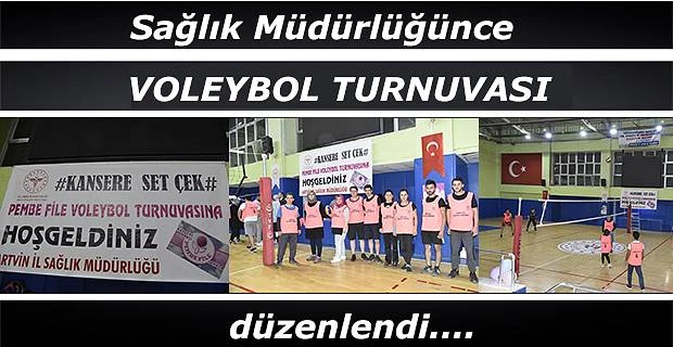 SAĞLIK MÜDÜRLÜĞÜNCE “KANSERE SET ÇEK“ PEMBE FİLE VOLEYBOL TURNUVASI