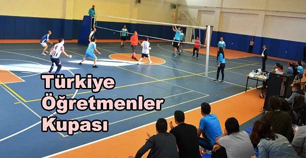 “TÜRKİYE ÖĞRETMENLER KUPASI” HEYECANI DEVAM EDİYOR