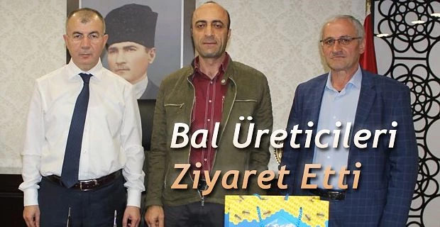 BAL ÜRETİCİLERİNDEN VALİ DORUK’A ZİYARET