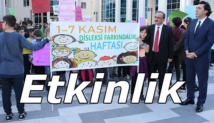 DİSLEKSİ FARKINDALIK HAFTASI’’ ETKİNLİKLERİ SONA ERDİ.