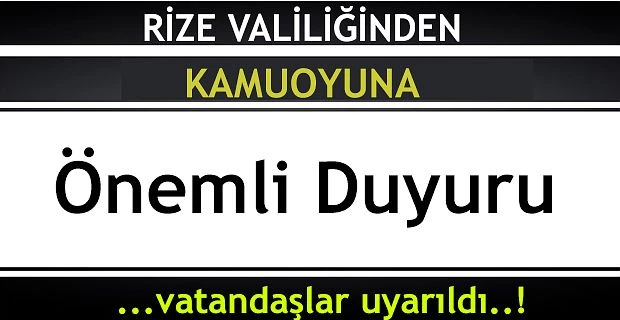 KAMUOYUNA ÖNEMLİ DUYURU