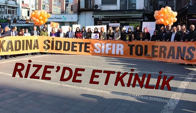 Rize’de “Kadına Yönelik Şiddete Hayır” etkinliği