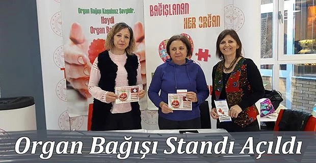 SAĞLIK MÜDÜRLÜĞÜ ORGAN BAĞIŞ HAFTASINDA STANT AÇTI