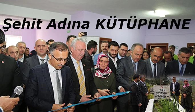 ŞEHİT JANDARMA KOMANDO ER MEHMET ALİ YILMAZ KÜTÜPHANESİ AÇILDI