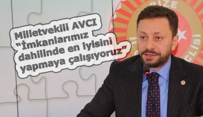 Milletvekili Avcı İkizdere