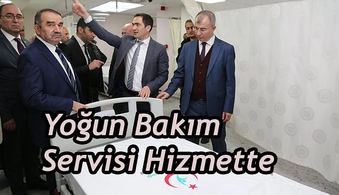 YOĞUN BAKIM ÜNİTESİ HİZMETE AÇILDI