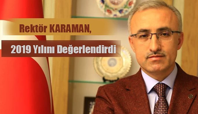 Karaman,2019 Yılını Değerlendirdi: İyi Yoldayız