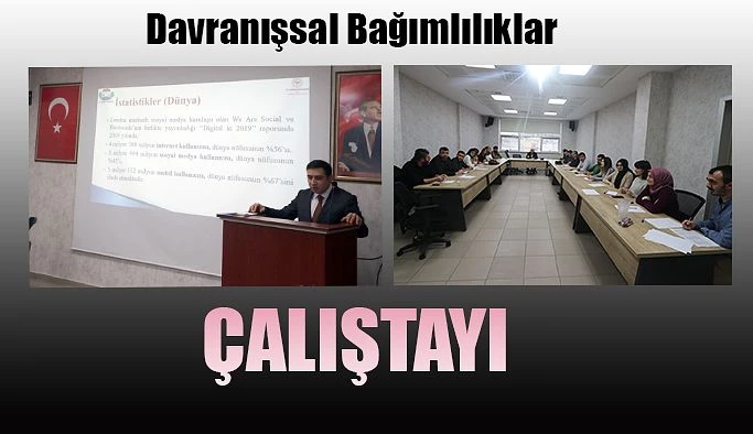 Rize’de “Davranışsal Bağımlılıklarla Mücadele” Çalıştayı düzenlendi