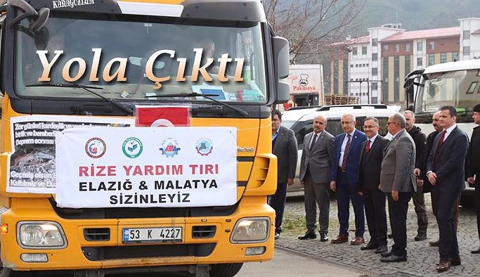 Rize’nin Deprem Bölgesi için Hazırladığı Yardım Tırı Yola Çıktı