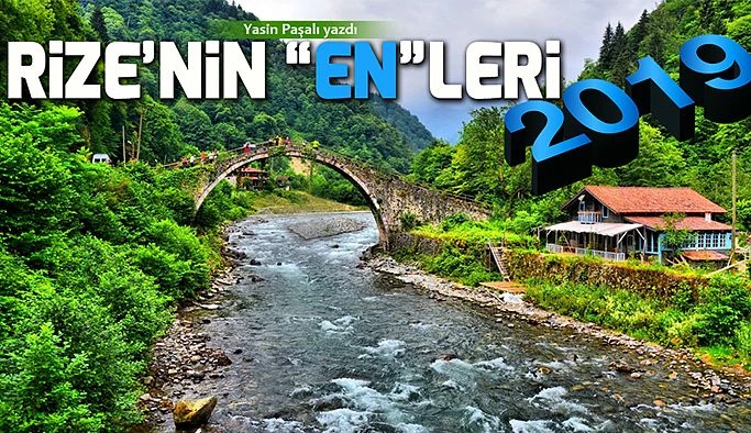 Rize’nin “EN”leri - 2019