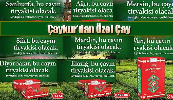 ÇAYKUR’DAN, DOĞU, GÜNEYDOĞU VE AKDENİZ İLLERİNE MEZOPOTOMYA ÇAYI