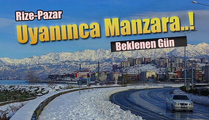 Rize’de kar için beklenen gün