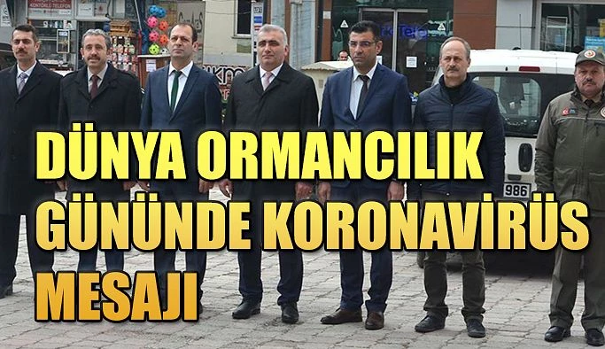 DÜNYA ORMANCILIK GÜNÜ KUTLU OLSUN