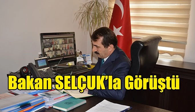 MİLLİ EĞİTİM MÜDÜRÜ ACAR BAKAN SELÇUK’LA GÖRÜŞTÜ