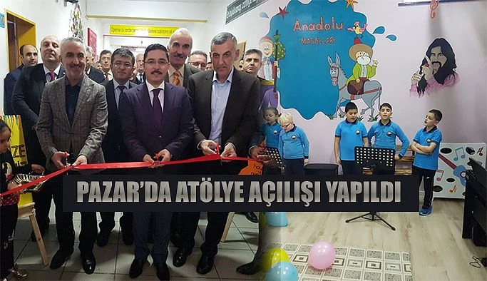 Pazar’da iki Atölye Açılışı Yapıldı