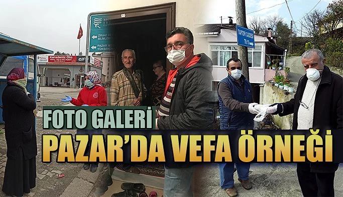 Rize-Pazar’da ihtiyaç sahiplerinin yardımına Vefa grubu koşuyor