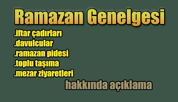 Ramazan Ayı Tedbirleri Genelgesi