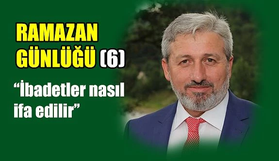 RAMAZAN GÜNLÜĞÜ-6