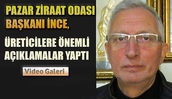 Başkan İnce Çay Sezonu ve Yapılan Çalışmaları Değerlendirdi