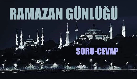 RAMAZAN GÜNLÜĞÜ-14