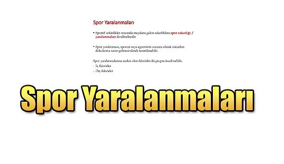 SPOR YARALANMALARINA DİKKAT !