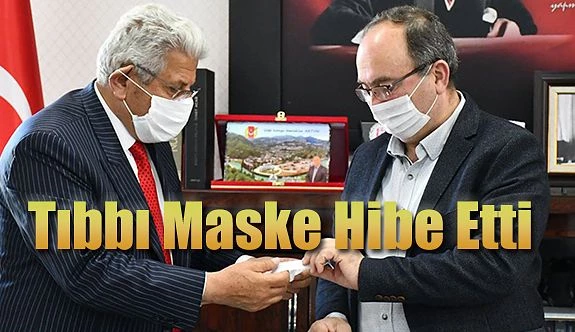 TIBBI MASKE HİBE ETTİ