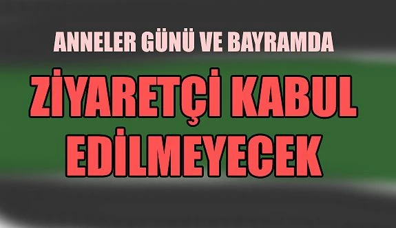 Yaşlıların sağlığı için çiçek ve hediye göndermeyin”