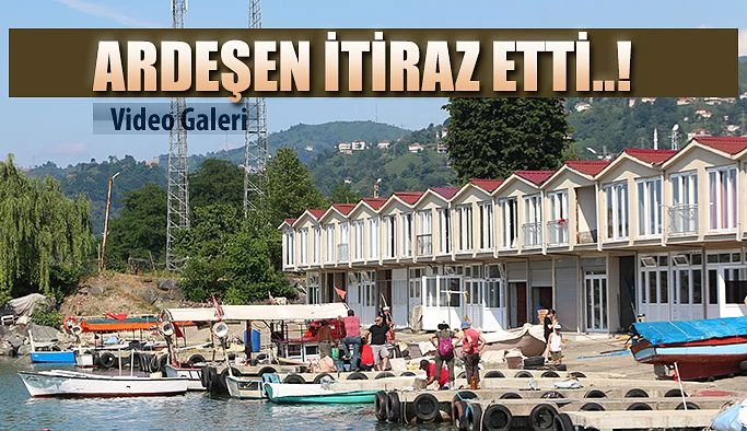 Ardeşen STK lar itiraz etti