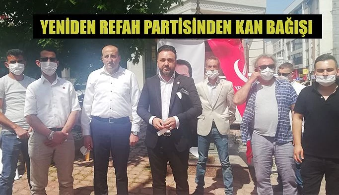 YENİDEN REFAH PARTİSİ’NDEN KIZILAY’A KAN DESTEĞİ