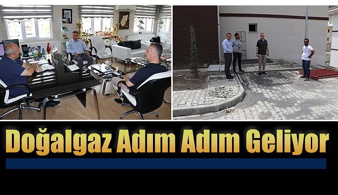 ADIM ADIM DOĞAL GAZ GELİYOR