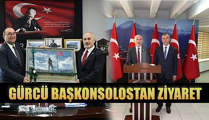 Gürcü Başkonsolos: Vali ve Başkanı Ziyaret Etti