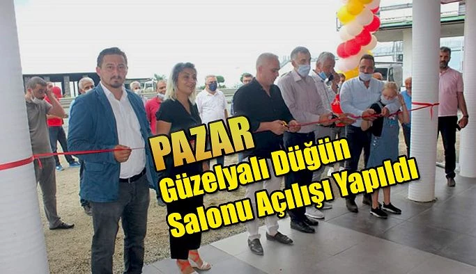 Güzelyalı Düğün Salonu açıldı