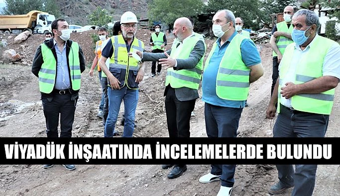 MİLLETVEKİLİ BALTA YENİ YUSUFELİ VİYADÜK İNŞAATINDA İNCELEMELERDE BULUNDU