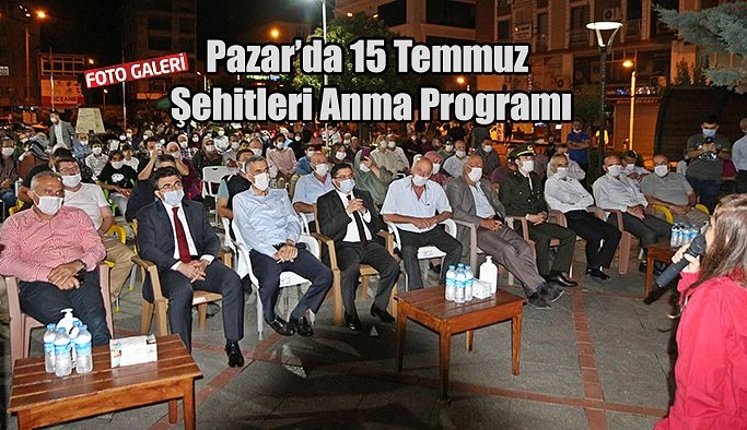 Pazar’da 15 Temmuz Şehitleri Anıldı