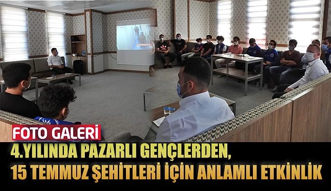 Pazarlı Gençlerden anlamlı 15 Temmuz etkinliği