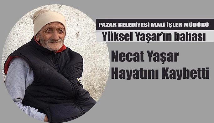 YAŞAR AİLESİNİN ACI GÜNÜ