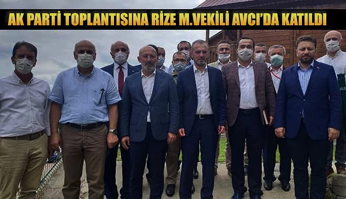 AK Parti Toplantısına Rize M.Vekili Avcı