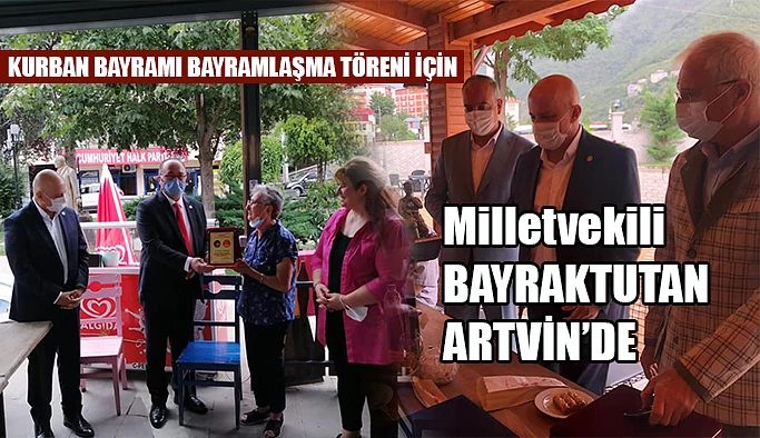 BAYRAKTUTAN ARTVİN’DE