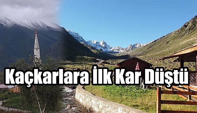 Kaçkar ve Verçenik Dağı’na Mevsimin İlk Karı Yağdı